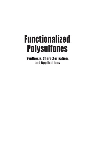 Functionalized Polysulfones: Synthesis, Characterization, and Applications