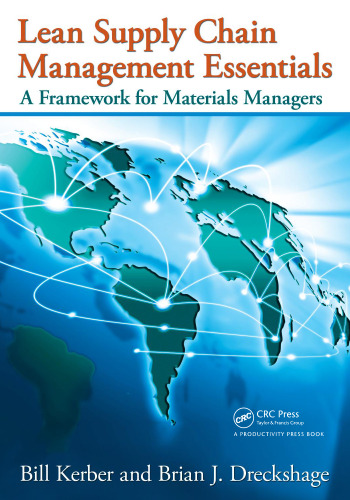 Lean supply chain management essentials : a framework for materials managers