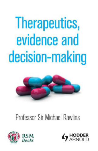 Therapeutics, evidence and decision-making