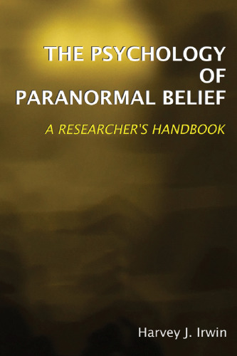 Psychology of paranormal belief : a researcher's handbook