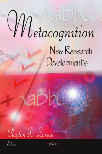 Metacognition : new research developments