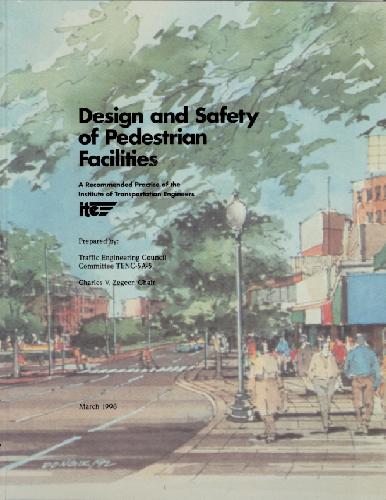 Design and Safety of Pedestrian Facilities