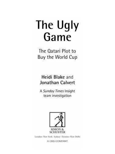 The Ugly Game: The Qatari Plot to Buy the World Cup