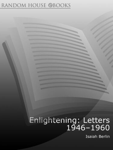 Enlightening: Letters 1946-1960
