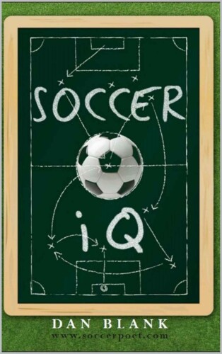 Soccer IQ: Things That Smart Players Do, Vol. 1
