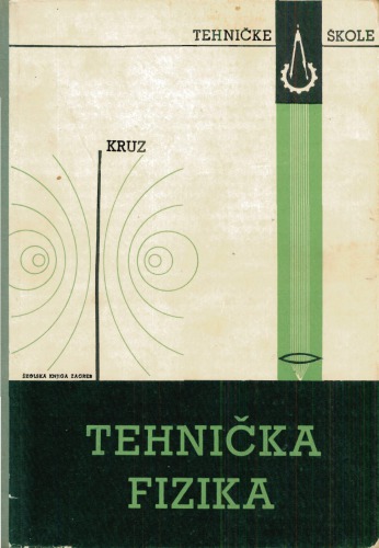 Tehnička fizika: za tehničke škole