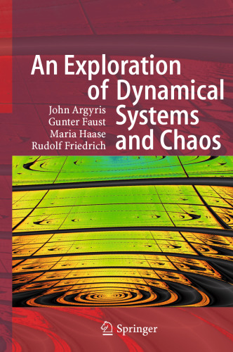 An Exploration of Dynamical Systems and Chaos: Completely Revised and Enlarged Second Edition