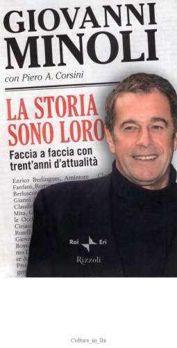 La storia sono loro. Faccia a faccia con trent'anni di attualità