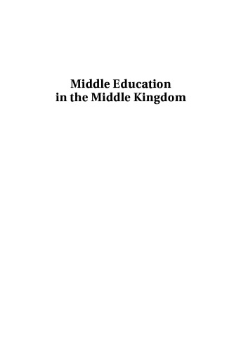 Middle Education in the Middle Kingdom: The Chinese Junior High School in Modern Taiwan
