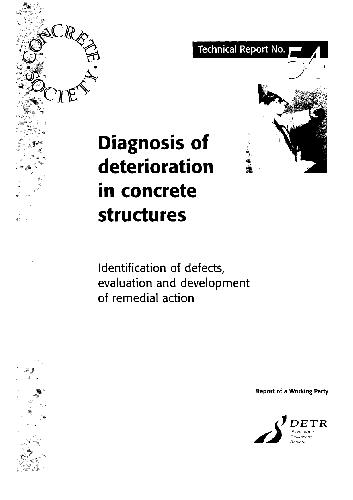 Diagnosis of Deterioration in Concrete Structures - Identification of defects, evaluation and development of remedial action