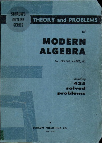 Schaum's outline of theory and problems of modern algebra