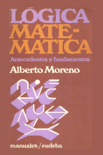 Lógica matemática: Antecedentes y fundamentos