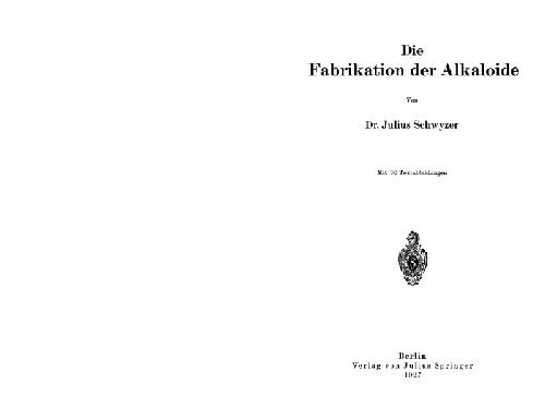 Die Fabrikation der Alkaloide