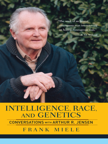 Intelligence, Race, And Genetics: Conversations With Arthur R. Jensen
