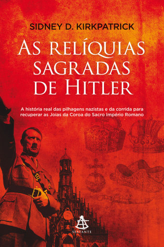 As Relíquias Sagradas de Hitler