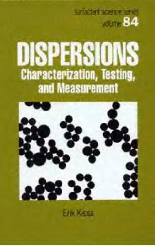 Dispersions: Characterization, Testing, and Measurement