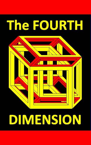A Visual Introduction to the Fourth Dimension (Rectangular 4D Geometry)