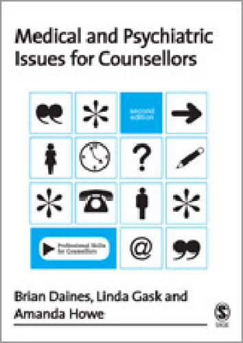 Medical and psychiatric issues for counsellors