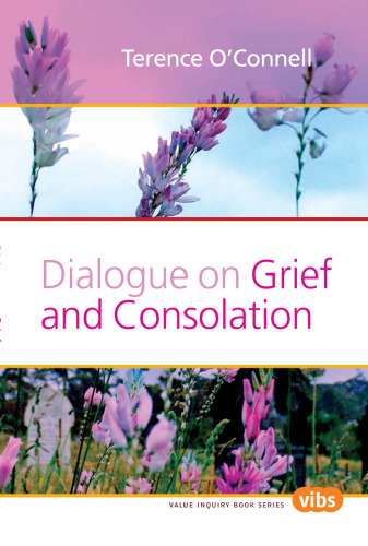 Dialogue on grief and consolation