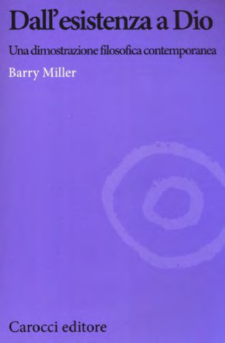 Dall'esistenza a Dio. Una dimostrazione filosofica contemporanea