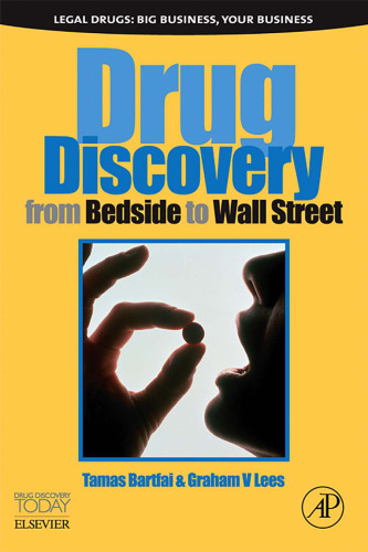 Drug Discovery: From Bedside to Wall Street