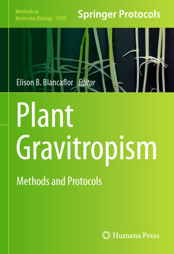 Plant Gravitropism: Methods and Protocols