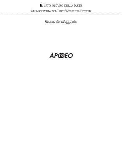Il lato oscuro della Rete: alla scoperta del Deep Web e del Bitcoin