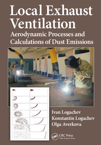 Local Exhaust Ventilation: Aerodynamic Processes and Calculations of Dust Emissions