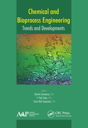 Chemical and Bioprocess Engineering: Trends and Developments