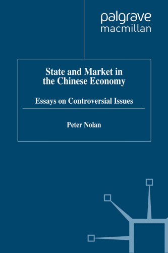 State and Market in the Chinese Economy: Essays on Controversial Issues