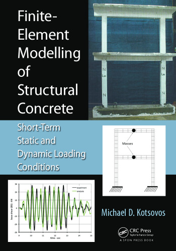 Finite-Element Modelling of Structural Concrete: Short-Term Static and Dynamic Loading Conditions