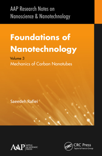Foundations of Nanotechnology - Three Volume Set: Foundations of Nanotechnology, Volume Three: Mechanics of Carbon Nanotubes