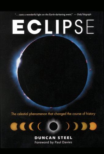 Eclipse: The Celestial Phenomenon That Changed the Course of History