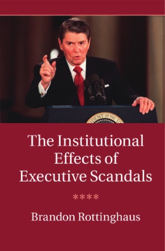The Institutional Effects of Executive Scandals
