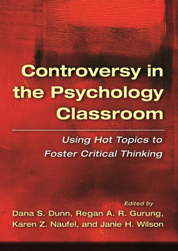 Controversy in the Psychology Classroom: Using Hot Topics to Foster Critical Thinking