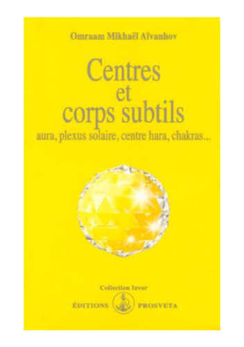 Centres et corps subtils