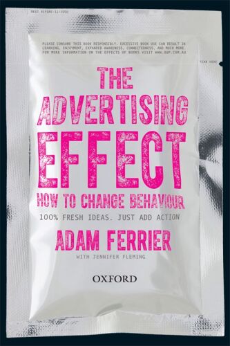 The Advertising Effect: How to Change Behaviour