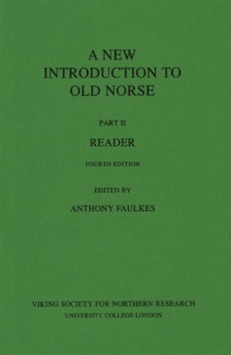 A New Introduction to Old Norse -  Part II - Reader