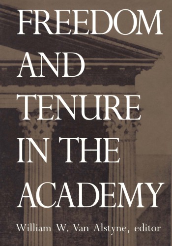 Freedom and Tenure in the Academy