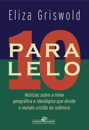Paralelo 10 - Noticias Sobre a Linha Geográfica que Divide o Mundo Cristão do Islâmico