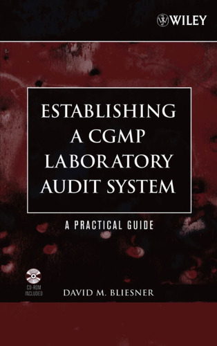 Establishing A CGMP Laboratory Audit System: A Practical Guide
