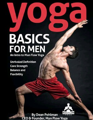 Yoga Basics for Men  An Intro to Man Flow Yoga
