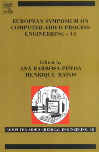 European Symposium on Computer-Aided Process Engineering-14, 37th European Symposium of the Working Party on Computer-Aided Process Engineering