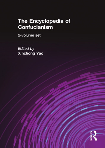 The Encyclopedia of Confucianism: 2-volume set
