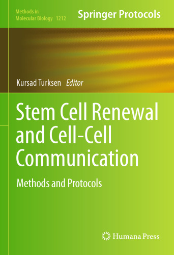 Stem Cell Renewal and Cell-Cell Communication: Methods and Protocols