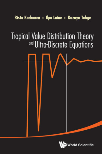 Tropical Value Distribution Theory and Ultra-Discrete Equations
