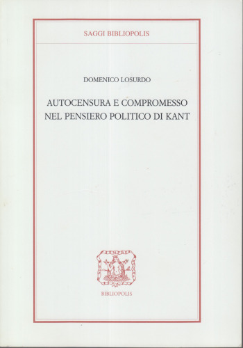 Autocensura e compromesso nel pensiero politico di Kant