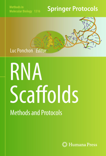RNA Scaffolds: Methods and Protocols