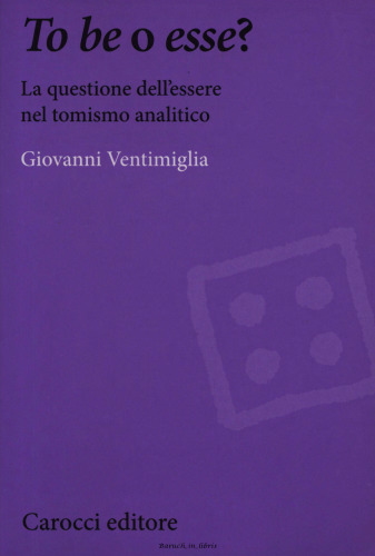 To be o esse? La questione dell'essere nel tomismo analitico