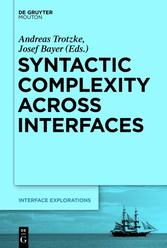 Syntactic Complexity across Interfaces